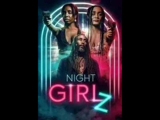 american crime thriller night girls / night girlz (2023)